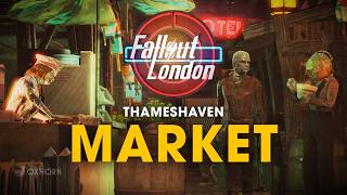 Exploring the Thameshaven Market in Fallout London Part 8 [upl. by Tobias617]