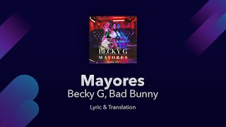 Becky G Bad Bunny  Mayores Lyrics English and Spanish  Translation  Subtitles [upl. by Mychal121]