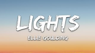 Ellie Goulding  Lights Lyrics [upl. by Gussie526]