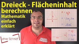 Dreieck  Flächeninhalt berechnen  Lehrerschmidt [upl. by Cherida744]