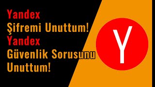 Yandex Şifremi Unuttum Yandex Güvenlik Sorusunu Unuttum ÇÖZÜM [upl. by Gans441]