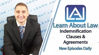 Indemnification Clauses amp Agreements  Learn About Law [upl. by Nagy]