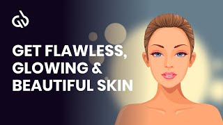 Clear Skin Subliminal Youthing Frequency for Flawless amp Glowing Skin [upl. by Dalt726]