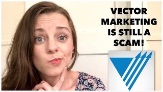 Is Vector Marketing a Scam  Part 2 [upl. by Llevra]