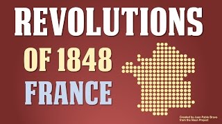 Revolutions of 1848 in France Part 2 of 5 [upl. by Edijabab]