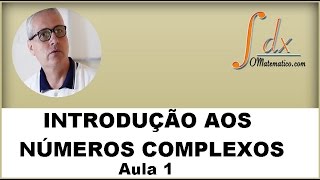 Grings  Aula 1  Introdução aos Números Complexos [upl. by Yrrac]