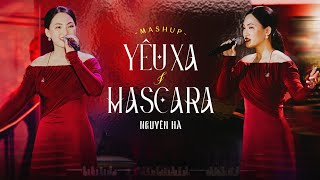 Mashup Yêu xa  Mascara  Nguyên Hà [upl. by Aicxela]