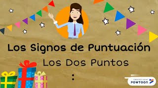 Signos de Puntuación Los dos puntos [upl. by Aleetha]