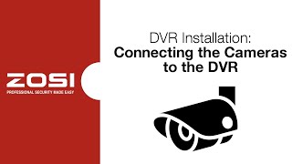 ZOSI DVR Operation  Connecting the Cameras to the DVR [upl. by Trini]