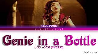 GENIE IN A BOTTLE LYRICS  DOVE CAMERON [upl. by Seuqcaj702]