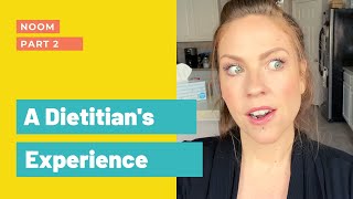 Noom Review Part 2 A Dietitians Experience [upl. by Burbank269]