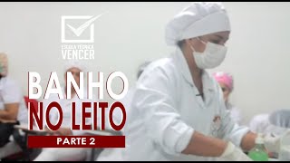 Técnica de banho no leito  AULA COMPLETA Parte II [upl. by Azne]