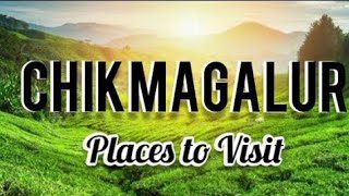 Chikmagalur  Top 10 Places to Visit  Beautiful Life [upl. by Pablo]