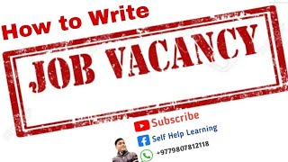 Writing Vacancy Announcement [upl. by Parsaye]