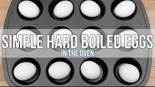 Simple Hard Boiled Eggs In The Oven [upl. by Ayana813]