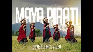 quotMaya Piratiquot Trishna Gurung I Cover Dance Video by We Sisters [upl. by Noffihc615]