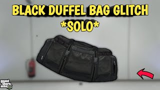 BLACK DUFFEL BAG GLITCH SOLO  GTA 5 ONLINE ANY OUTFIT GLITCH [upl. by Nitnert]