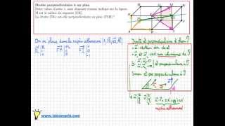 Comment montrer quune droite est perpendiculaire ou pas à un plan  IMPORTANT [upl. by Llekim]