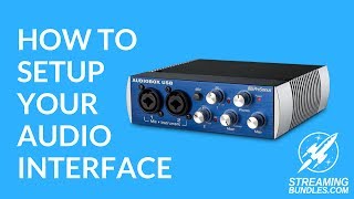 How To Set Up Your Audio Interface [upl. by Irehj865]