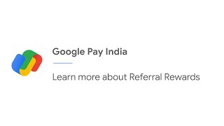 Learn more about Referral Rewards  Google Pay [upl. by Obadias297]