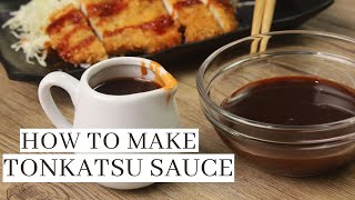 How To Make Tonkatsu Sauce [upl. by Htebsle593]