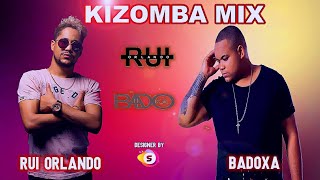 Remix Kizomba Rui Orlando feat Badoxa 2022 [upl. by Enovi]