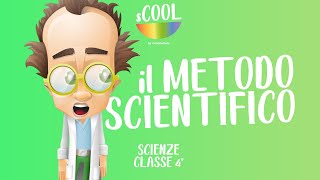 sCOOL  Scienze  Il Metodo Scientifico  VIDEO LEZIONE [upl. by Aytida917]