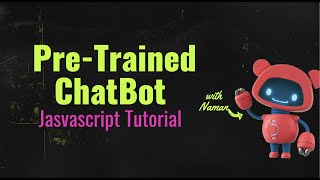 How To Create An AI ChatBot Using JavaScript With Source Code Step By Step Advanced Tutorial [upl. by Okika]