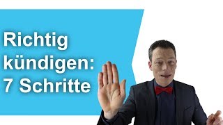 Richtig kündigen Kündigung schreiben Die 7 Schritte ArbeitnehmerArbeitgeber  M Wehrle [upl. by Mathian330]