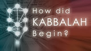 How did Kabbalah Begin Brief History of Jewish Mysticism [upl. by Ahcsatan70]