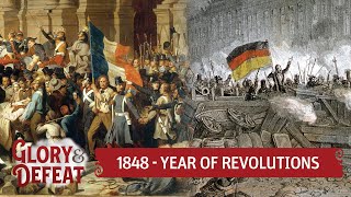 1848  The Year of Failed Revolutions I GLORY amp DEFEAT [upl. by Auqinehs186]