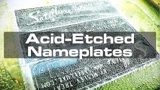 Acid Etching Aluminum for Custom Nameplates [upl. by Cleveland61]