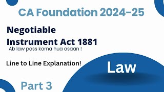 Negotiable Instrument Act 1881  part 3  CA Foundation 202425  Law [upl. by Gusti]