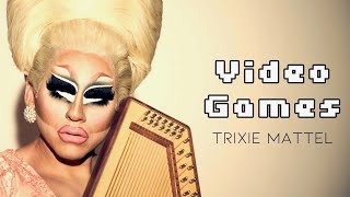 Trixie Mattel  Video Games Official Music Video [upl. by Yelhs289]