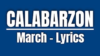 Calabarzon March  Lyrics  Las Tv [upl. by Amiarom]