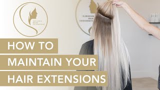 How to Properly Maintain Your Hair Extensions [upl. by Irwinn]