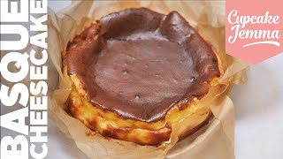 SUPER EASY Burnt Basque Cheesecake Recipe  Cupcake Jemma [upl. by Garrett]