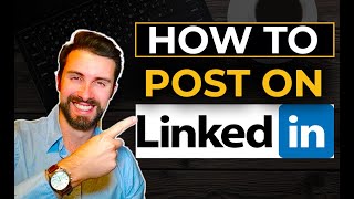 How to Post on LinkedIn  3 Tips for MASSIVE Reach [upl. by Aspasia381]