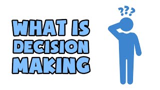 What is Decision Making  Explained in 2 min [upl. by Eanahs671]