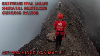 GUNUNG RAUNG 2  Jembatan quotSirotol Mustakimquot 2021vloggersulawesi [upl. by Anyr440]