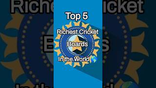 Top 5 Richest Cricket Boards In The Worldshorts bcci cricket informativeshorts viral trending [upl. by Brockie]