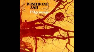 Wishbone Ash  The Pilgrim [upl. by Mccartan]