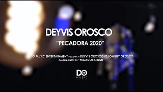 Pecadora 2020 Versión Cumbia  Deyvis Orosco ft Johnny Orosco [upl. by Lac]