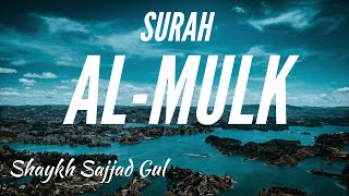 Surah Mulk  Quran Recitation  Beautiful Recitiation by Shaykh Sajjad Gul [upl. by Isman435]