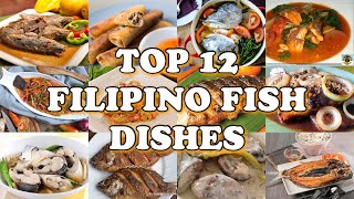 TOP 12 FILIPINO FISH DISHES  FILIPINO FISH RECIPES  FILIPINO FOOD Pepperhona’s Kitchen [upl. by Madaih]