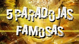 5 PARADOJAS FAMOSAS [upl. by Berrie]