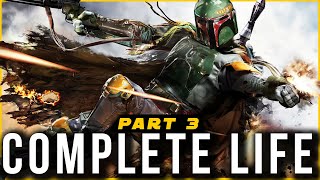 Boba Fett COMPLETE Life Story  Part 3 Legends [upl. by Imnubulo]