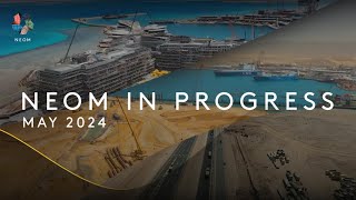 NEOM in Progress  May 2024 [upl. by Alur183]