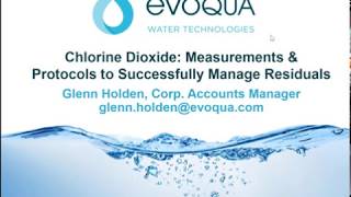 Chlorine Dioxide Measurements amp Protocols to Successfully Manage Residuals [upl. by Gnad]