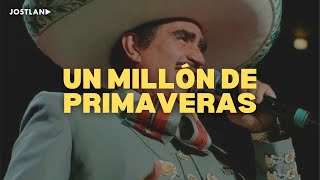 Vicente Fernández  Un Millón de Primaveras Letra [upl. by Boffa]